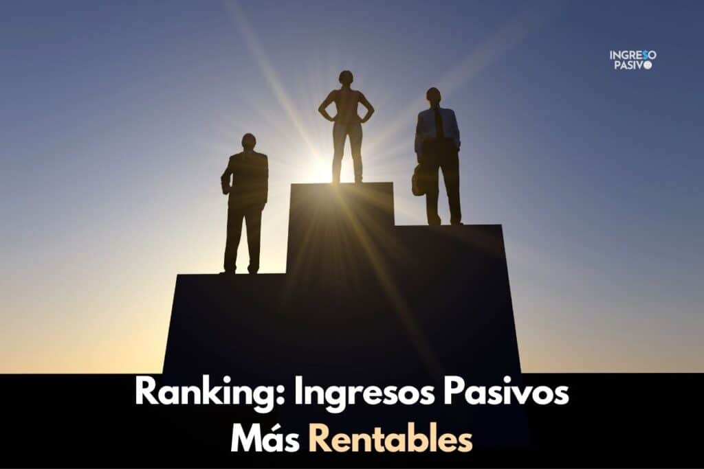 Ingresos pasivos más rentables